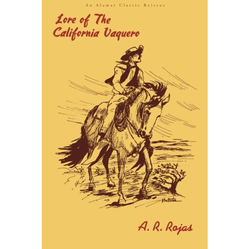 Lore of The California Vaquero