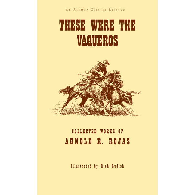 These Were The Vaqueros