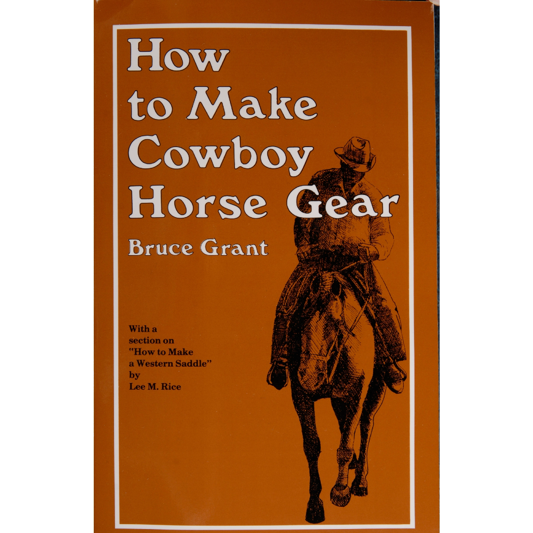How to Make Cowboy Horse Gear Book